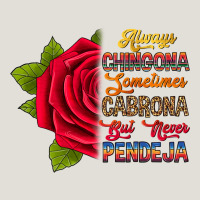 Always Chingona Sometimes Cabrona But Never Pendej Heavy Core Tee | Teevron
