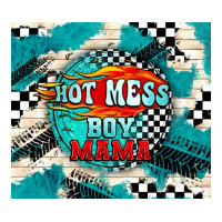 hot mess boy mama with fire | Teevron