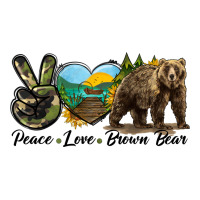 Peace Love Brown Bear | Teevron