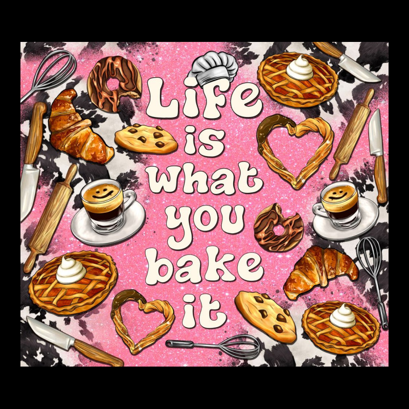 Life Is What You Bake It With Cowhide Heavy Core Tee by TumblerDesignByShophia | Teevron