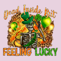 St. Patrick's Dead Inside But Feeling Lucky Ladies Tee | Teevron