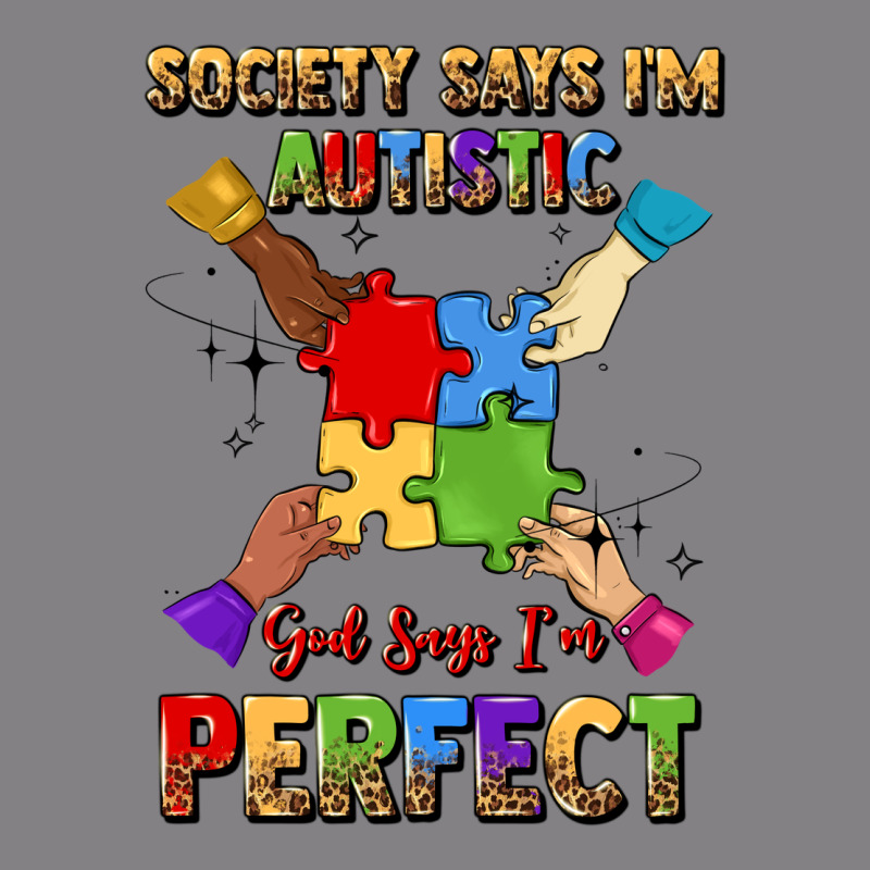 Society Says I'm Autistic God Says I'm Perfect Heavyweight Hoodie by JahusDesignShop | Teevron