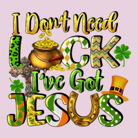 I Don't Need Luck I've Got Jesus Ladies Tee | Teevron