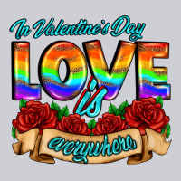 In Valentines Day Love Is Everywhere Heavyweight Sweatshirt | Teevron