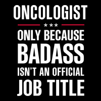 Oncologist Because Badass Isn't A Job Title Cool Gift Urban Hoodie | Teevron