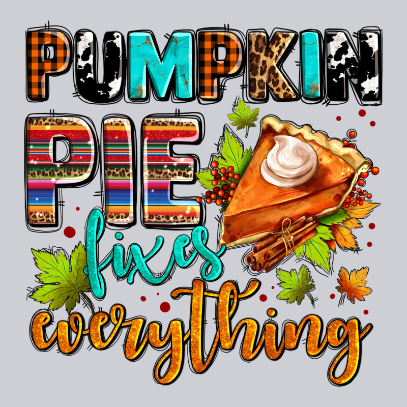 Pumpkin Pie Fixes Everything Heavyweight Sweatshirt by AdoDesignShop | Teevron