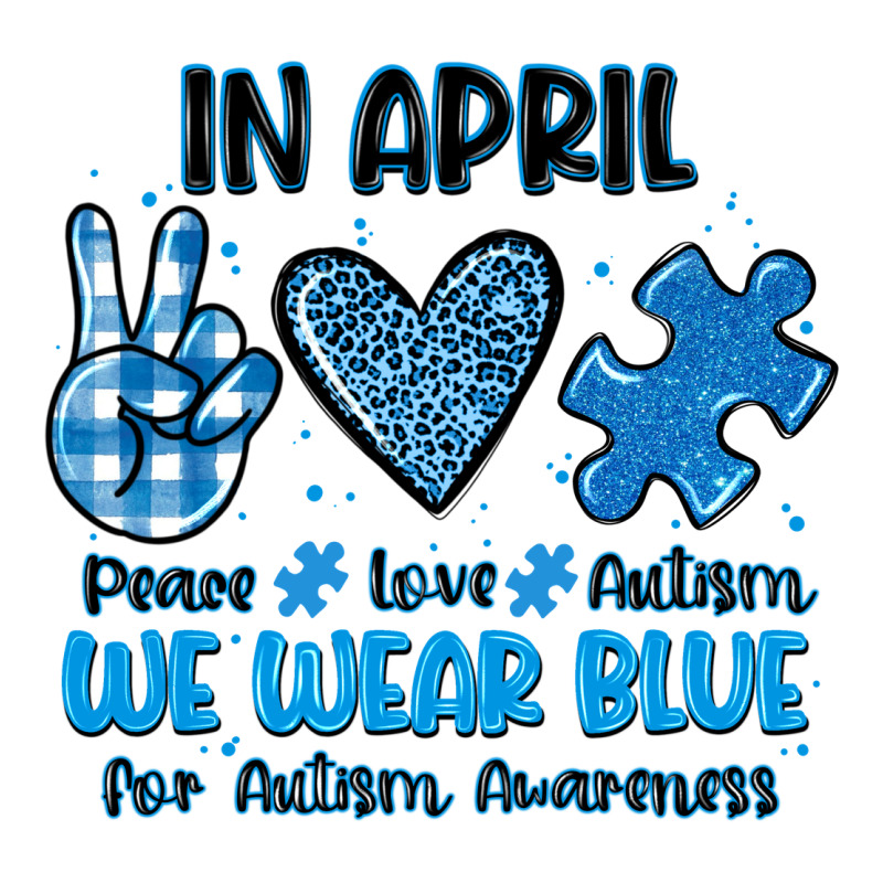 In April We Wear Blue Premium Sweatshirt by JahusDesignShop | Teevron
