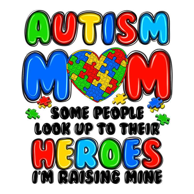Autism Mom Some People Look Up To Their Heroes I'm Premium Sweatshirt by JahusDesignShop | Teevron