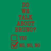 We Don’t Talk About Bruno Urban Hoodie | Teevron