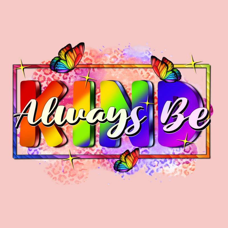 Always Be Kind Urban Heavy Tee by FaDigitalArtStudio | Teevron