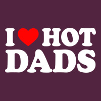 I Love Hot Dads Shirt I Heart Urban Hoodie | Teevron