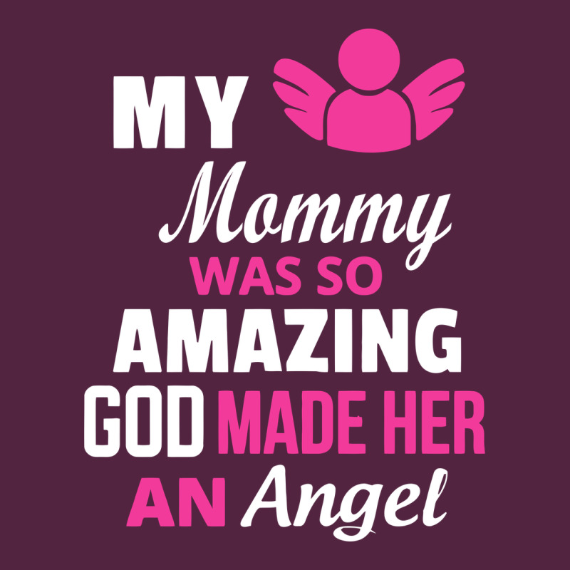 My Mommy Was Amazing God Made Her An Angel Urban Hoodie by linhVisuals | Teevron