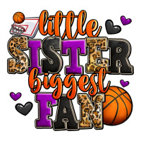 little sister biggest fan basketball | Teevron