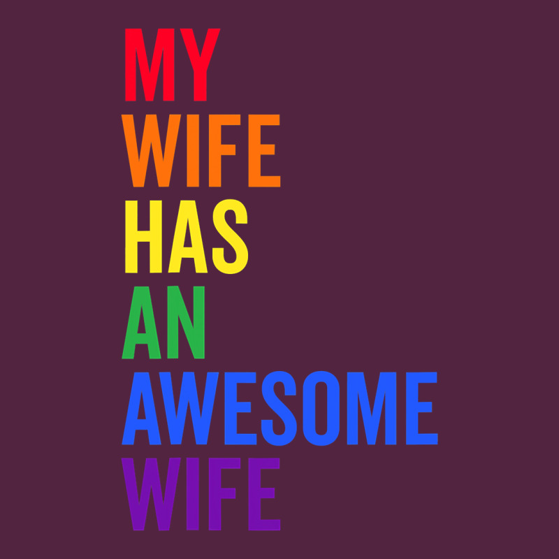 My Wife Has An Awesome Wife Funny Lesbian Wedding Gift T Shirt Urban Hoodie by linhVisuals | Teevron