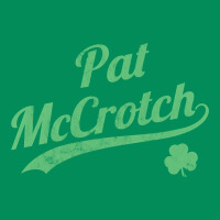 Pat Mccrotch Funny St. Patrick's Day Long Sleeve T Shirt Urban Hoodie | Teevron