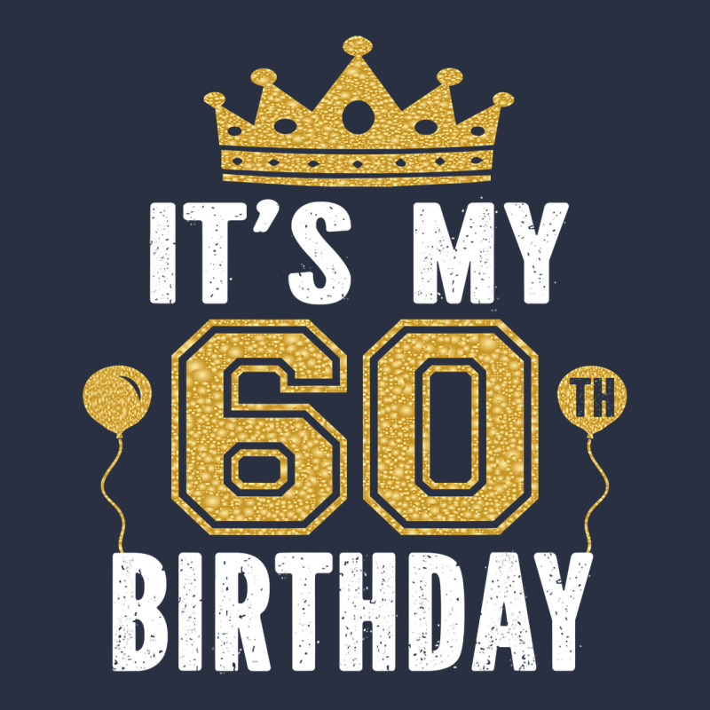 It's My 60th Birthday Gift For 60 Years Old Man And Woman T Shirt Urban Hoodie by linhVisuals | Teevron