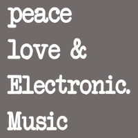 Peace Love & Electronic Music  Edm Techno T Shirt Urban Hoodie | Teevron