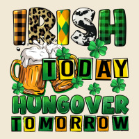 Irish Today Hungover Tomorrow Ladies Tee | Teevron