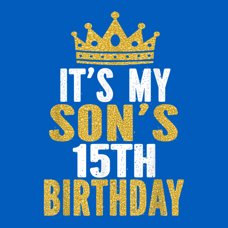 It's My Son's 15th Birthday 15 Years Old Boy T Shirt Urban Hoodie by linhVisuals | Teevron