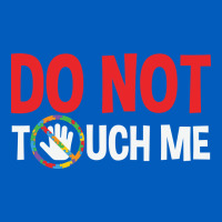 Do Not Touch Me Autism Kid Urban Hoodie | Teevron