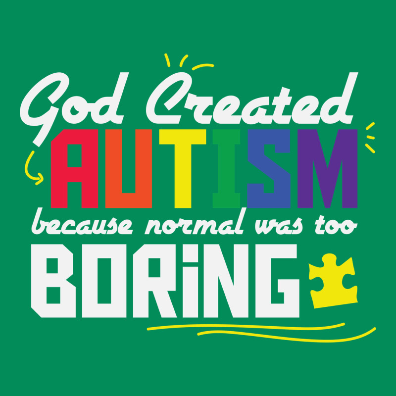 God Created Autism Normal Was Too Boring Urban Hoodie by linhVisuals | Teevron