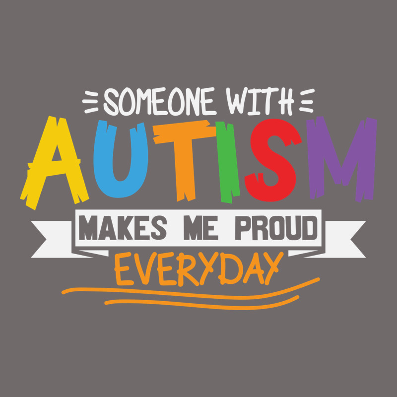Someone With Autism Makes Me Proud Urban Hoodie by linhVisuals | Teevron