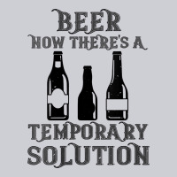Womens Funny Beer Now There's A Temporary Solution Drinking Design V N Urban Hoodie | Teevron