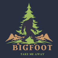 Bigfoot T  Shirt Bigfoot Take Me Away T  Shirt Urban Hoodie | Teevron
