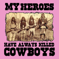 My Heroes Have Always Killed Cowboys Retro Urban Hoodie | Teevron