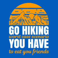 Hiking T  Shirt Go Hiking Urban Hoodie | Teevron
