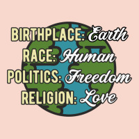 Birthplace Earth Race Human Politics Freedom Religion Love Equality Al Urban Hoodie | Teevron