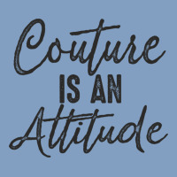 Couture Is An Attitude Inspirational Fashion Quote Cute Lettering Text Urban Hoodie | Teevron