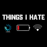 Funny Things I Hate Low Battery And Wifi Connection Urban Hoodie | Teevron
