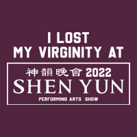I Lost My Virginity At Shen Yun 2022   T Shirt Urban Hoodie | Teevron