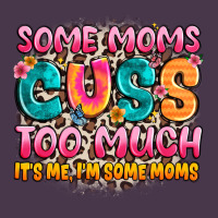 Some Moms Too Much It's Me,i'm Some Moms Heavyweight Hoodie | Teevron