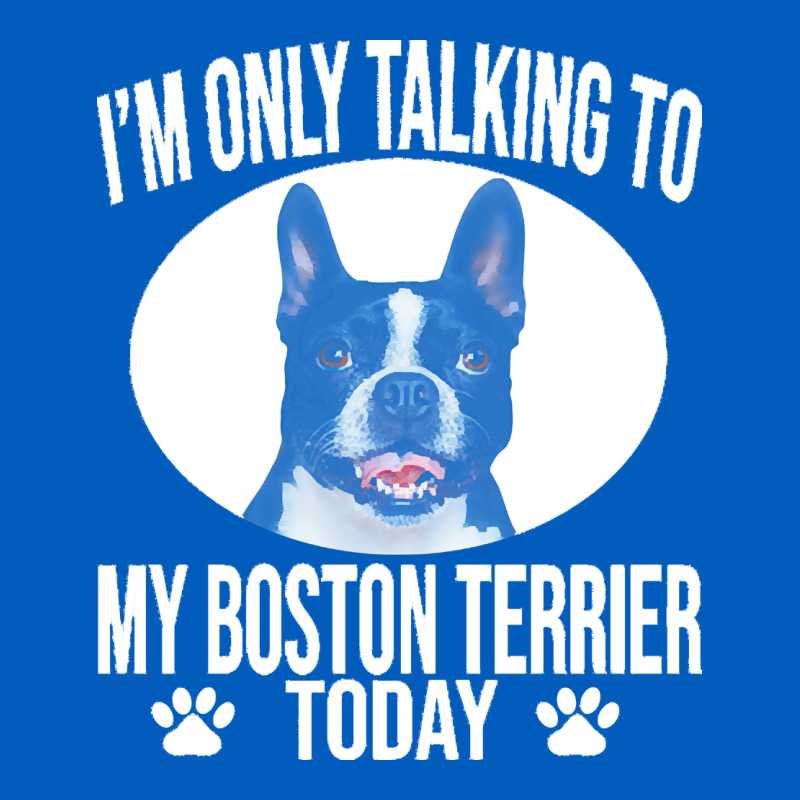 Boston Terrier T  Shirtfunny Boston Terrier Dog Gift I M Only Talking Urban Hoodie by linhVisuals | Teevron