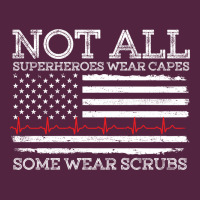 Nurses Not All Superheroes Wear Caps Some Wear Scrubs Nurse Supportive Urban Hoodie | Teevron