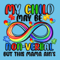 My Child May Be Non Verbal But This Mama Ain's Premium Sweatshirt | Teevron