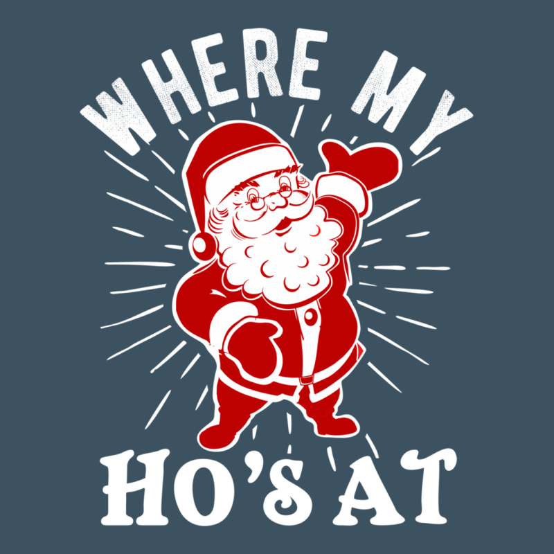Where My Ho's At Funny Santa Christmas Pun Naughty Xmas Humor Gift Urban Hoodie by linhVisuals | Teevron