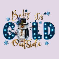 Baby Its Cold Outside Classic Tee | Teevron