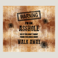 Warning I'm An Asshole With Rusty Background Heavy Core Tee | Teevron