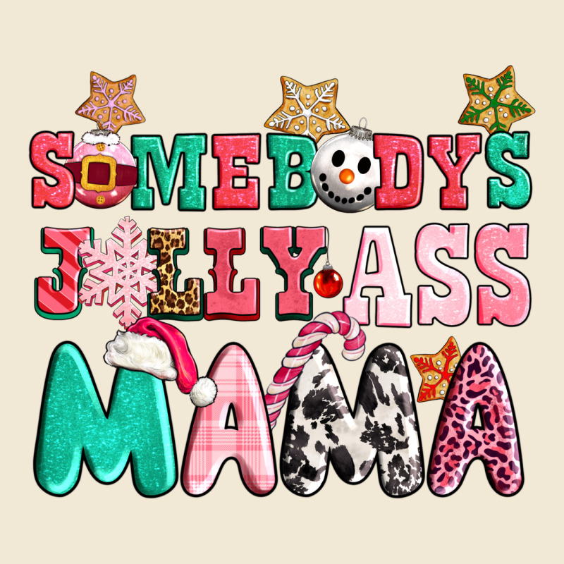 Somebody Jolly Ass Mama Pink Christmas Premium Tee by CowGirlArtShop | Teevron