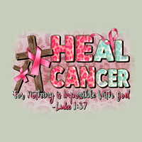 Heal Cancer Luke 1 37 Classic Tee | Teevron
