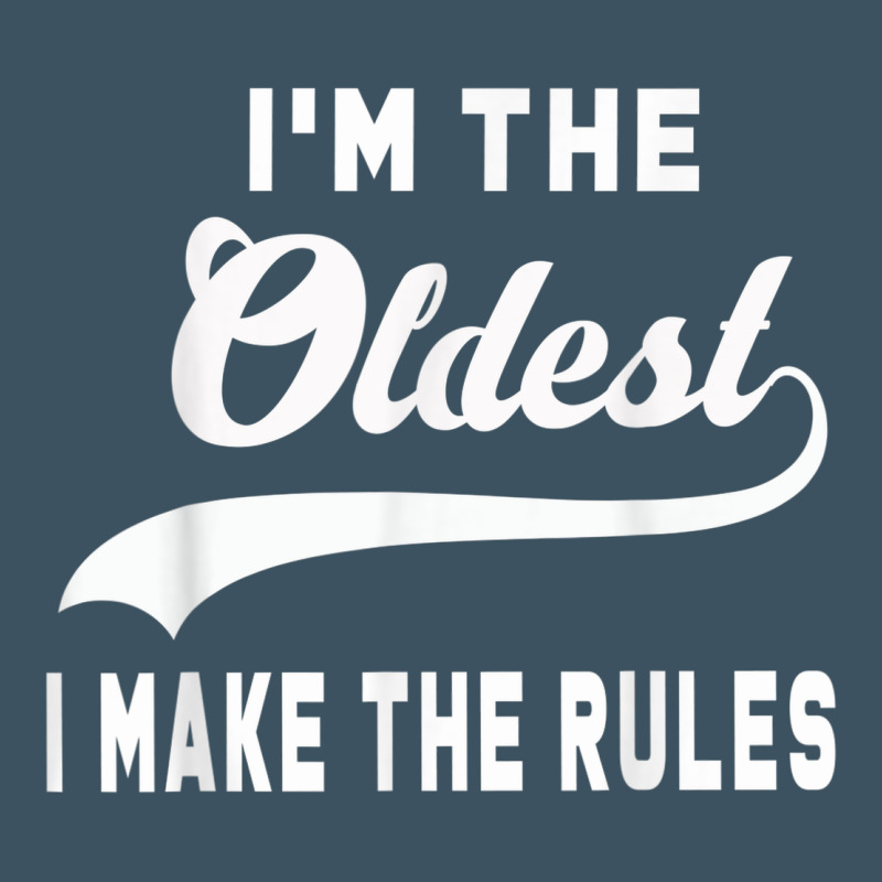 Im The Oldest I Make The Rules Siblings Family Urban Hoodie by linhVisuals | Teevron