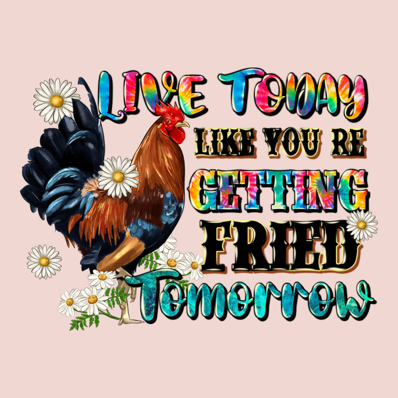 Live Today Like Fried Tomorrow Premium Sweatshirt by JahusDesignShop | Teevron