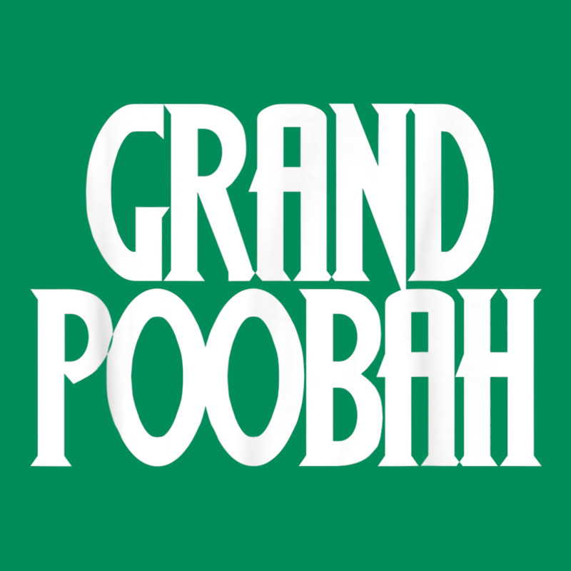 Grand Poobah Shirt For Fathers Day Dad Urban Hoodie by linhVisuals | Teevron