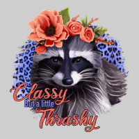 Classy But A Little Thrashy Racoon With Flowers Premium Tee | Teevron