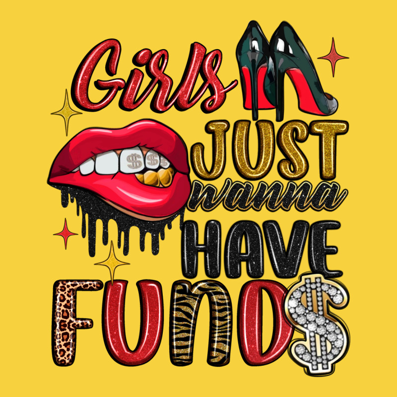 Girls Just Wanna Have Funds Premium Sweatshirt by JahusDesignShop | Teevron