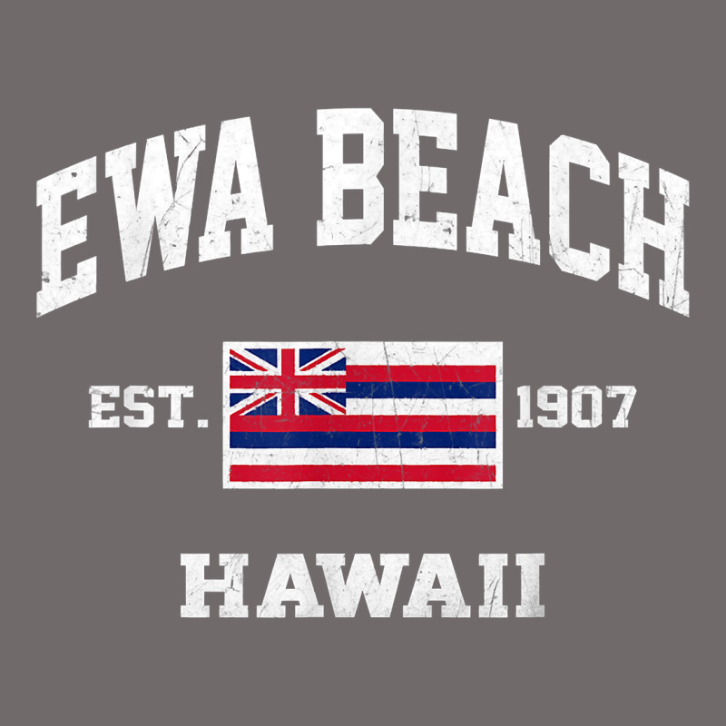 Ewa Beach Hawaii Hi Vintage State Athletic Style T Shirt Urban Hoodie by linhVisuals | Teevron