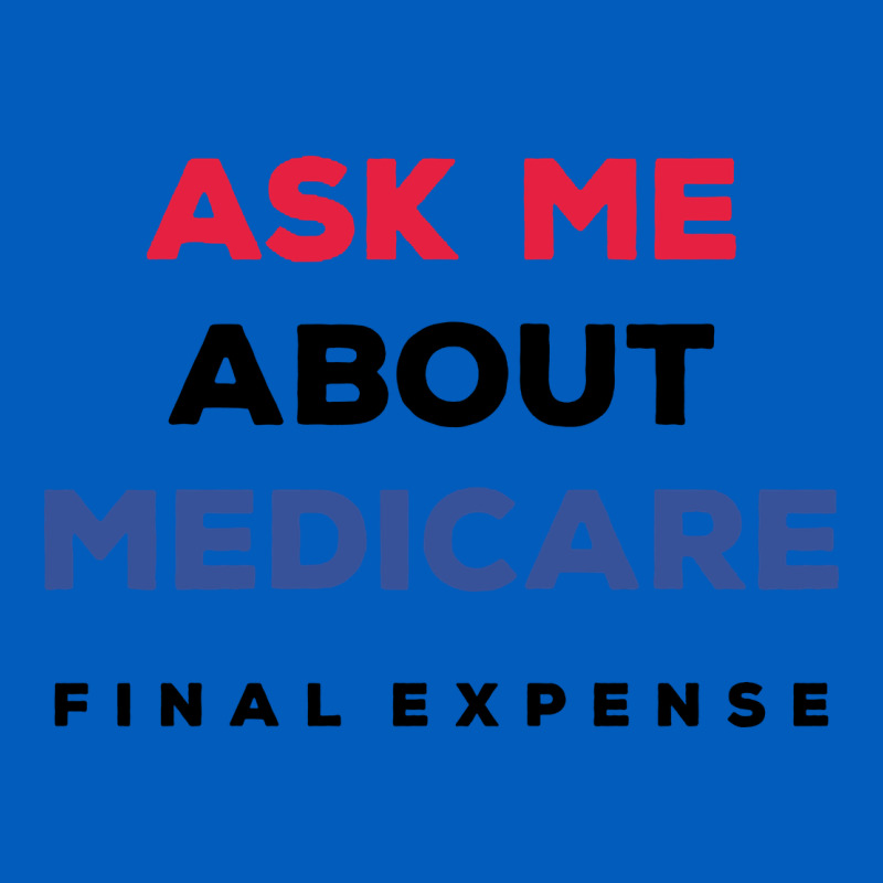 Ask Me About Medicare Final Expense Urban Hoodie by linhVisuals | Teevron